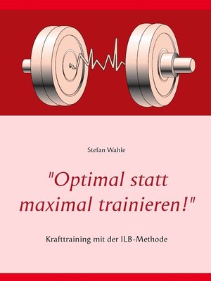 cover image of "Optimal statt maximal trainieren!"
